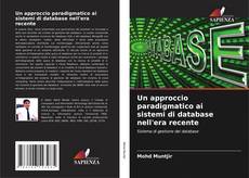 Обложка Un approccio paradigmatico ai sistemi di database nell'era recente