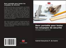 Bookcover of Banc portable pour tester les soupapes de sécurité