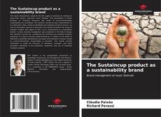 Borítókép a  The Sustaincup product as a sustainability brand - hoz