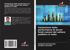 Portada del libro de Valutazione della performance di alcuni fondi comuni del settore pubblico in India