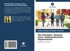 Copertina di Die Polyeder: Analyse einer mathematischen Organisation
