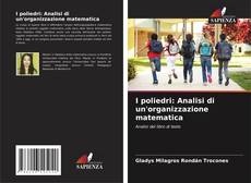 Portada del libro de I poliedri: Analisi di un'organizzazione matematica