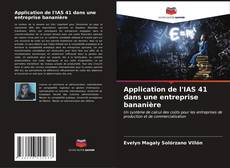Application de l'IAS 41 dans une entreprise bananière kitap kapağı