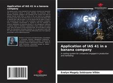 Capa do livro de Application of IAS 41 in a banana company 