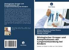 Bookcover of Ätiologischer Erreger und Komplikationen der Lungenentzündung bei Kindern