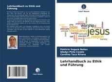 Lehrhandbuch zu Ethik und Führung的封面