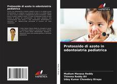 Copertina di Protossido di azoto in odontoiatria pediatrica