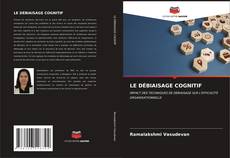 Обложка LE DÉBIAISAGE COGNITIF