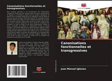 Bookcover of Canonisations fonctionnelles et transgressives