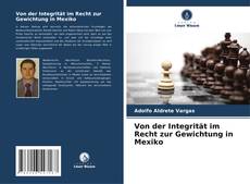 Portada del libro de Von der Integrität im Recht zur Gewichtung in Mexiko