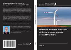 Portada del libro de Investigación sobre el sistema de integración de energía eólica MMC-HVDC
