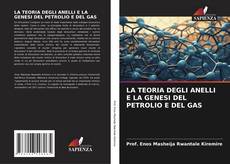 Buchcover von LA TEORIA DEGLI ANELLI E LA GENESI DEL PETROLIO E DEL GAS