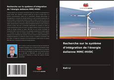 Capa do livro de Recherche sur le système d'intégration de l'énergie éolienne MMC-HVDC 