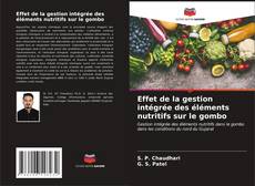 Bookcover of Effet de la gestion intégrée des éléments nutritifs sur le gombo
