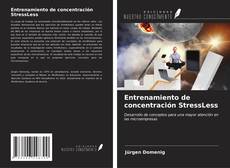 Buchcover von Entrenamiento de concentración StressLess