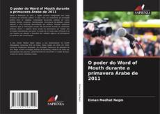 Portada del libro de O poder do Word of Mouth durante a primavera Árabe de 2011