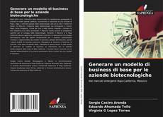 Generare un modello di business di base per le aziende biotecnologiche kitap kapağı