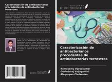 Bookcover of Caracterización de antibacterianos procedentes de actinobacterias terrestres