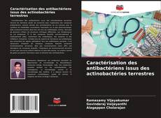 Buchcover von Caractérisation des antibactériens issus des actinobactéries terrestres