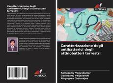 Обложка Caratterizzazione degli antibatterici degli attinobatteri terrestri