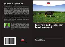 Copertina di Les effets de l'élevage sur l'environnement