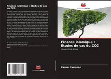 Bookcover of Finance islamique : Études de cas du CCG