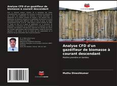 Buchcover von Analyse CFD d'un gazéifieur de biomasse à courant descendant