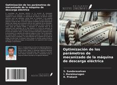 Buchcover von Optimización de los parámetros de mecanizado de la máquina de descarga eléctrica