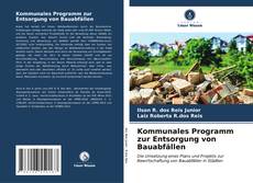 Buchcover von Kommunales Programm zur Entsorgung von Bauabfällen
