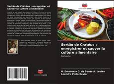 Buchcover von Sertão de Cratéus : enregistrer et sauver la culture alimentaire