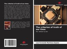 The criterion of truth of our time: kitap kapağı