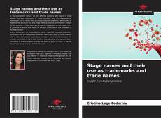 Stage names and their use as trademarks and trade names kitap kapağı