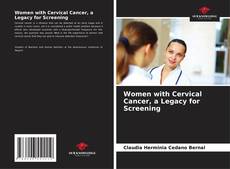 Capa do livro de Women with Cervical Cancer, a Legacy for Screening 