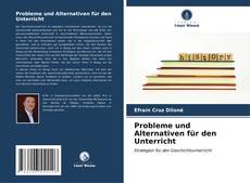 Buchcover von Probleme und Alternativen für den Unterricht