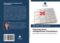 Führung eines erfolgreichen Schulleiters的封面