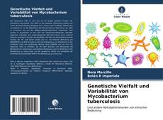Buchcover von Genetische Vielfalt und Variabilität von Mycobacterium tuberculosis