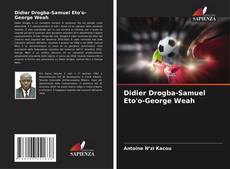 Buchcover von Didier Drogba-Samuel Eto'o-George Weah