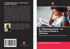Bookcover of O "Bildungsroman" na literatura alemã e africana