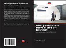 Valeur judiciaire de la preuve en droit civil dominicain kitap kapağı