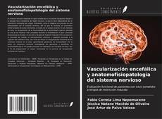 Capa do livro de Vascularización encefálica y anatomofisiopatología del sistema nervioso 