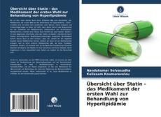 Обложка Übersicht über Statin - das Medikament der ersten Wahl zur Behandlung von Hyperlipidämie