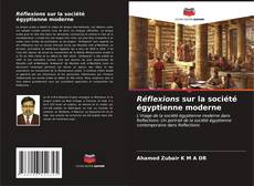 Réflexions sur la société égyptienne moderne kitap kapağı