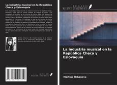 Capa do livro de La industria musical en la República Checa y Eslovaquia 