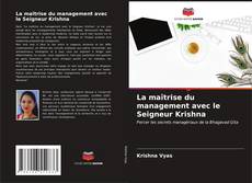 Couverture de La maîtrise du management avec le Seigneur Krishna