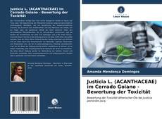 Portada del libro de Justicia L. (ACANTHACEAE) im Cerrado Goiano - Bewertung der Toxizität