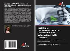 Обложка Justicia L. (ACANTHACEAE) nel Cerrado Goiano - Valutazione della tossicità