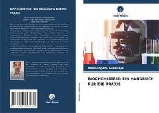 Capa do livro de BIOCHEMISTRIE: EIN HANDBUCH FÜR DIE PRAXIS 