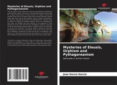 Mysteries of Eleusis, Orphism and Pythagoreanism kitap kapağı