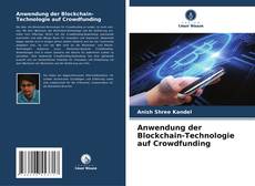 Capa do livro de Anwendung der Blockchain-Technologie auf Crowdfunding 