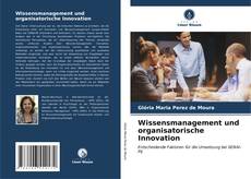 Wissensmanagement und organisatorische Innovation kitap kapağı